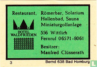 Hotel Waldfrieden - Manfred Clüsserath