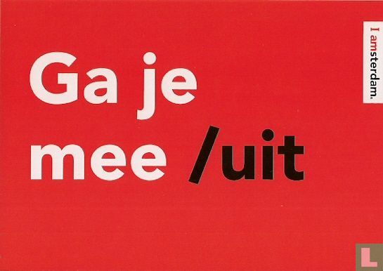 B160164 - I amsterdam "Ga je mee /uit" - Image 1