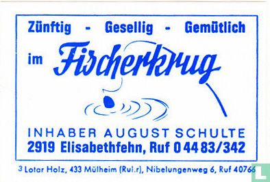 Fischerkrug - August Schulte