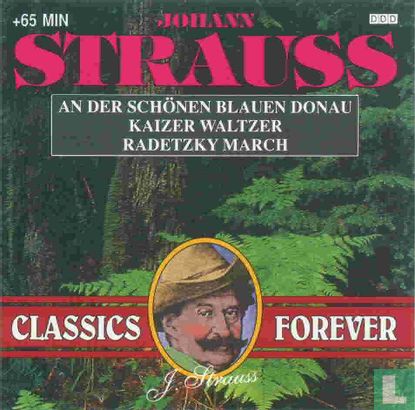 Classics Forever - J. Strauss - Afbeelding 1