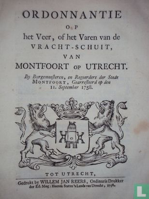 Ordonnantie op het veer of het varen van de vragtschuit van Montfoort op Utrecht - Afbeelding 1