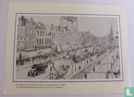 De opening van de Hefbrug over de Koningshaven in 1929. Op dezelfde dag was het feest in de Van der Takstraat.
