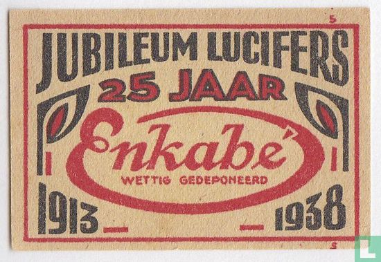 Jubileum Lucifers 25 jaar Enkabe 1913 -1938 - Afbeelding 1
