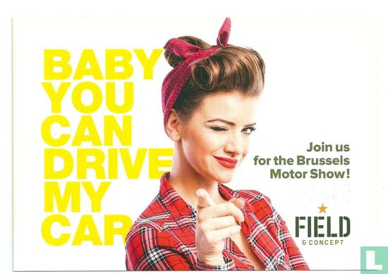Field & Concept "Baby You Can Drive My Car" - Image 1