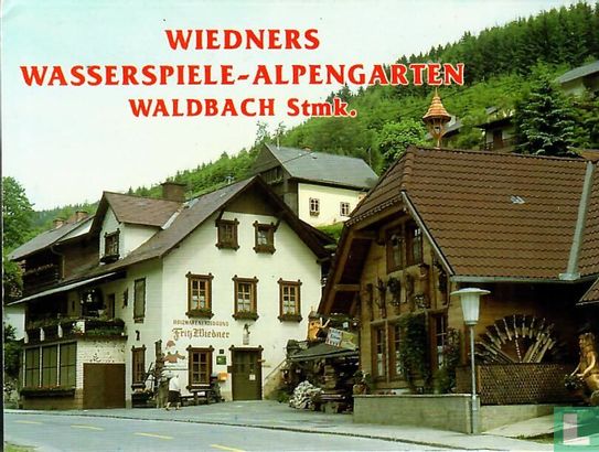 Wiedners Wasserspiele-Alpengarten Waldbach Stmk. - Afbeelding 1