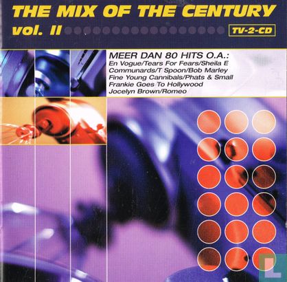 The Mix of the Century vol. II - Afbeelding 1