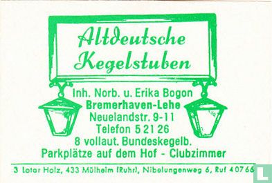 Altdeutsche Kegelstuben - Norb. u. Erika Bogon