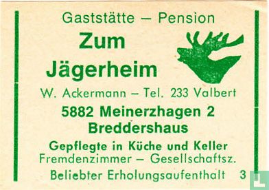Zum Jägerheim - W. Ackermann