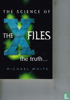 The science of the x- files the truth... - Afbeelding 1