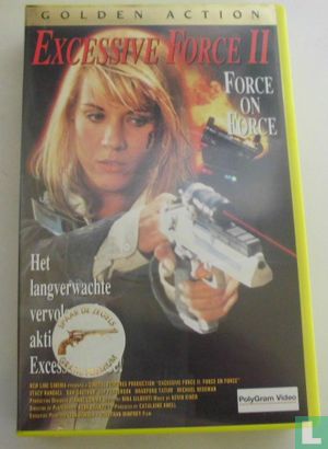 Excessive Force II: Force on Force - Image 1