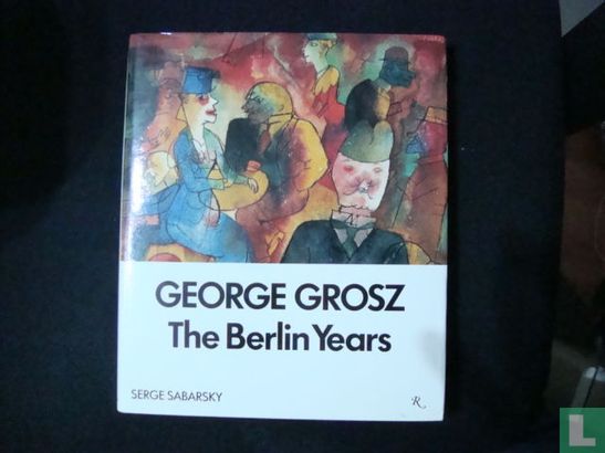George Grosz  - Bild 1
