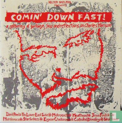 Comin' Down Fast! (A Gathering of Garbage, Lies and Reflections on Charles Manson) - Afbeelding 1