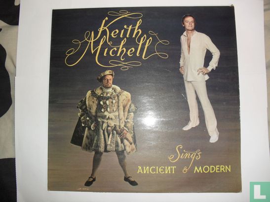 Keith Michell sings Ancient & Modern - Afbeelding 1