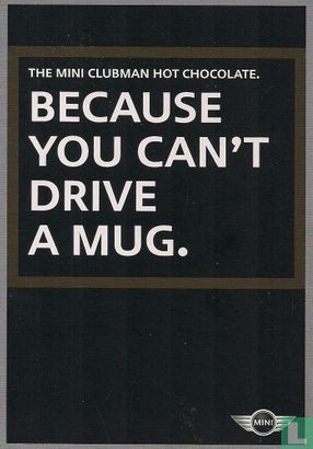 4081 - Mini "Because You Can't Drive A Mug" - Afbeelding 1