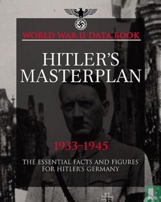 Hitler's Masterplan 1933-1945 - Afbeelding 1