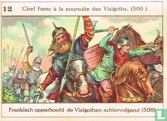 Frankisch opperhoofd de Visigothen achtervolgend (500) - Image 1
