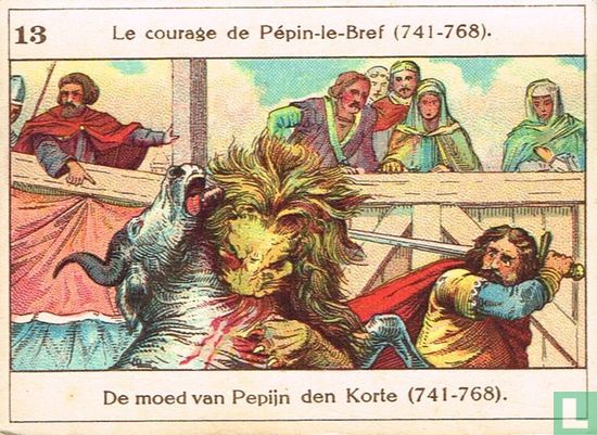 De moed van Pepijn den Korte (741-768) - Image 1