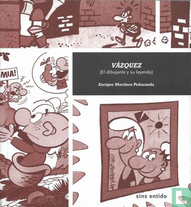 Vázquez - (El dibujante y su leyenda) - Afbeelding 1