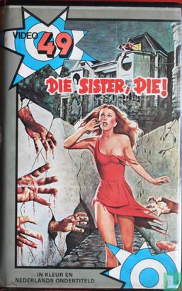 Die Sister, Die! - Image 1