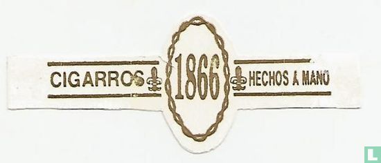 1866 - Cigarros - Hechos a Mano - Afbeelding 1