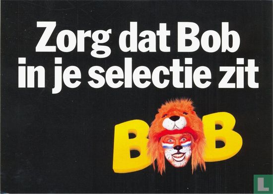 B040145 - BOB "Zorg dat Bob in je selectie zit" - Image 1