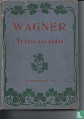 Wagner: Tristan und Isolde  - Image 1