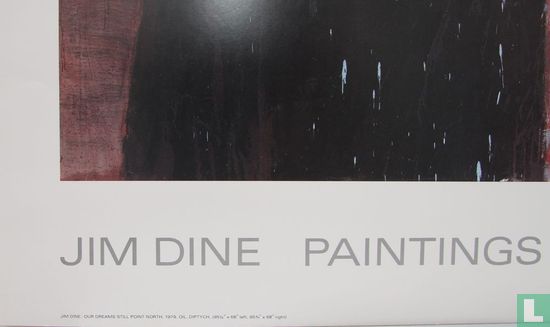 Jim Dine, "Our dreams still point north" - Afbeelding 2