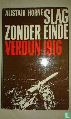 Slag zonder einde Verdun 1916 - Afbeelding 1