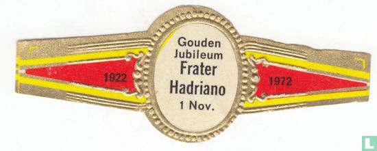 Gouden Jubileum Frater Hadriano 1 Nov. - 1922 - 1972 - Bild 1