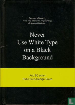Never Use White Type on a Black Background - Image 1