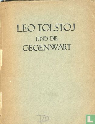 Leo Tolstoj und die Gegenwart - Image 1