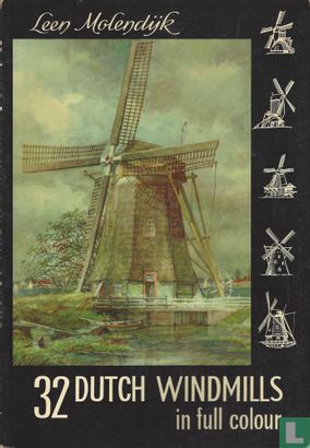 32 Dutch windmills in full colour - Afbeelding 1