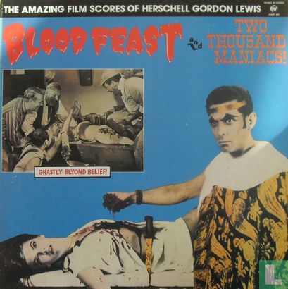 Blood Feast and Two Thousand Maniacs! (The Amazing Film Scores of Herschell Gordon Lewis) - Image 1