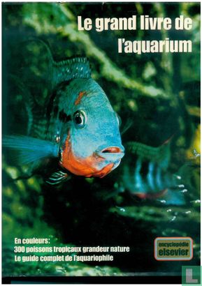 Le grand livre de l'aquarium - Afbeelding 1