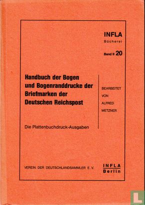 Handbuch der Bogen und Bogenranddrucke der Briefmarken der Deutschen Reichspost - Die Plattenbuchdruck-Ausgaben - Image 1
