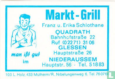 Markt-Grill - Franz u. Erika Schlothane