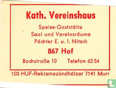 Kath. Vereinshaus - E.u.l. Nitsch
