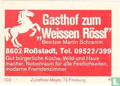 Gasthof zum "Weissen Rössl" - Martin Schramm