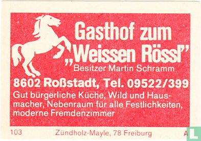 Gasthof zum "Weissen Rössl" - Martin Schramm