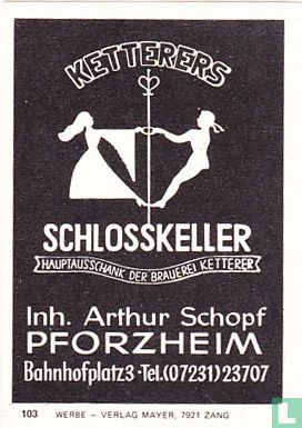 Ketterers Schlosskeller - Arthur Schopf