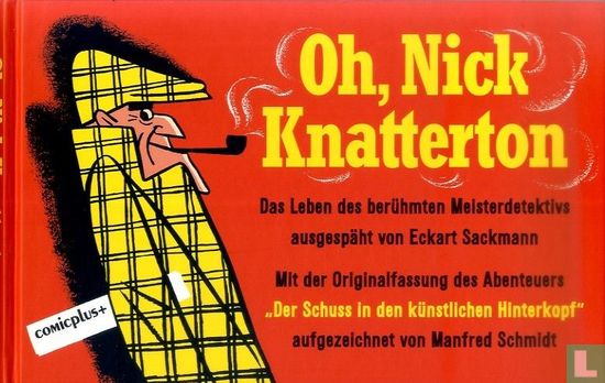 Oh, Nick Knatterton - Das Leben des beruhmten Meisterdetektivs - Image 1