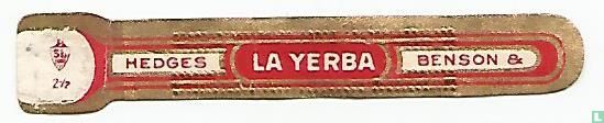 La Yerba - Hedges - Benson & - Bild 1