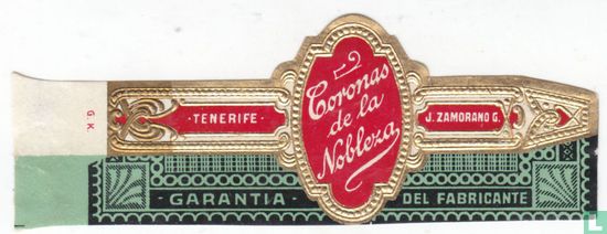 Coronas de la Nobleza - Tenerife Garantia - J. Zamorano G. Del Fabricante - Afbeelding 1
