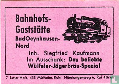 Bahnhofs-Gaststätte - Siegfried Kaufmann