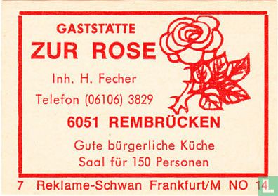 Gaststätte Zur Rose - H. Fecher