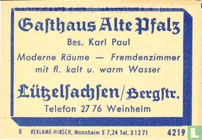 Gsthaus Alte Pfalz - Karl Paul