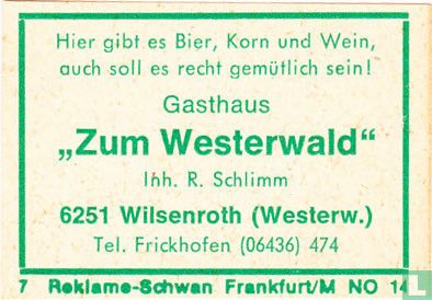 Gasthaus "Zum Westerwald" - R. Schlimm