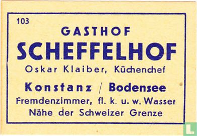 Gasthof Scheffelhof - Oskar Klaiber