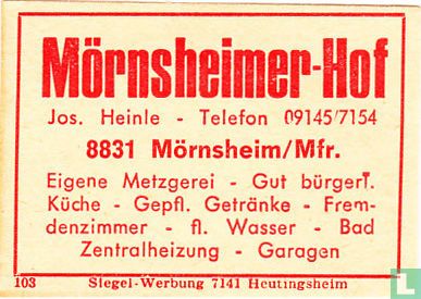 Mörnsheimer-Hof - Jos. Heinle