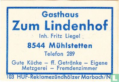 Gasthaus Lindenhof - Fritz Liegel